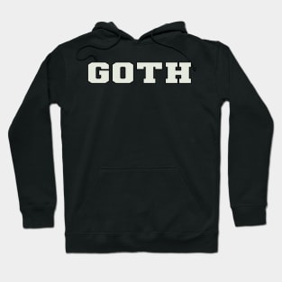 Goth Word Hoodie